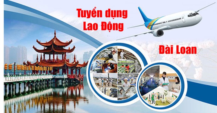 THÔNG BÁO TUYỂN LAO ĐỘNG ĐÀI LOAN THÁNG 5/2025